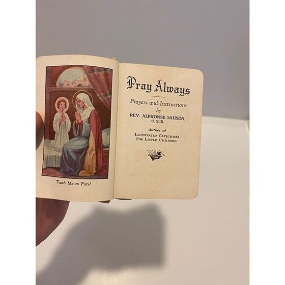 1936 Pray Always Vintage Book Prayers and Instructions by Rev. Alphonse Sausen - Picture 5 of 7